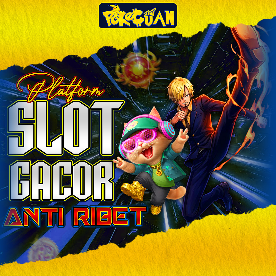 POKECUAN ✈️ Platform Slot Online Inovatif dengan Performa Stabil & Ringan